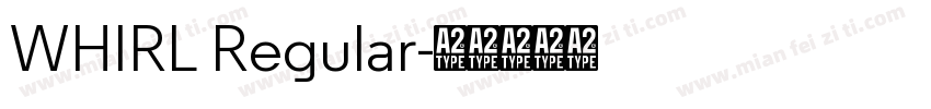 WHIRL Regular字体转换